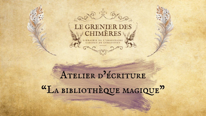 Atelier d'écriture magie et mystère
